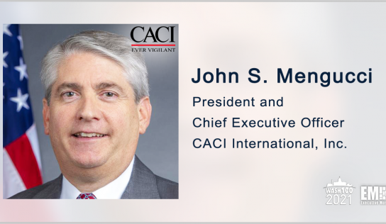 CACI Wins $447M Contract to Support NSA SIGINT, Network Security Operations; John Mengucci Quoted