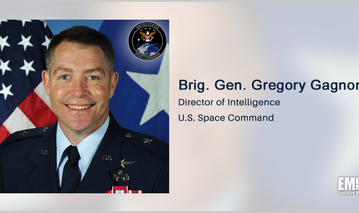 Potomac Officers Club to Feature Brig. Gen. Gregory Gagnon as Keynote Speaker During Space Intelligence Forum on Aug. 10th