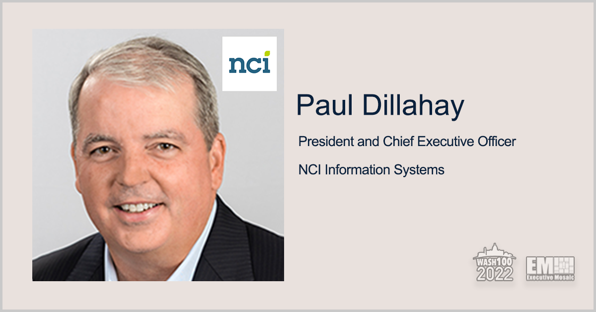 NCI President & CEO Paul Dillahay Presented With 2022 Wash100 Award for Driving Major Contract Wins, Advancing Company AI Capabilities