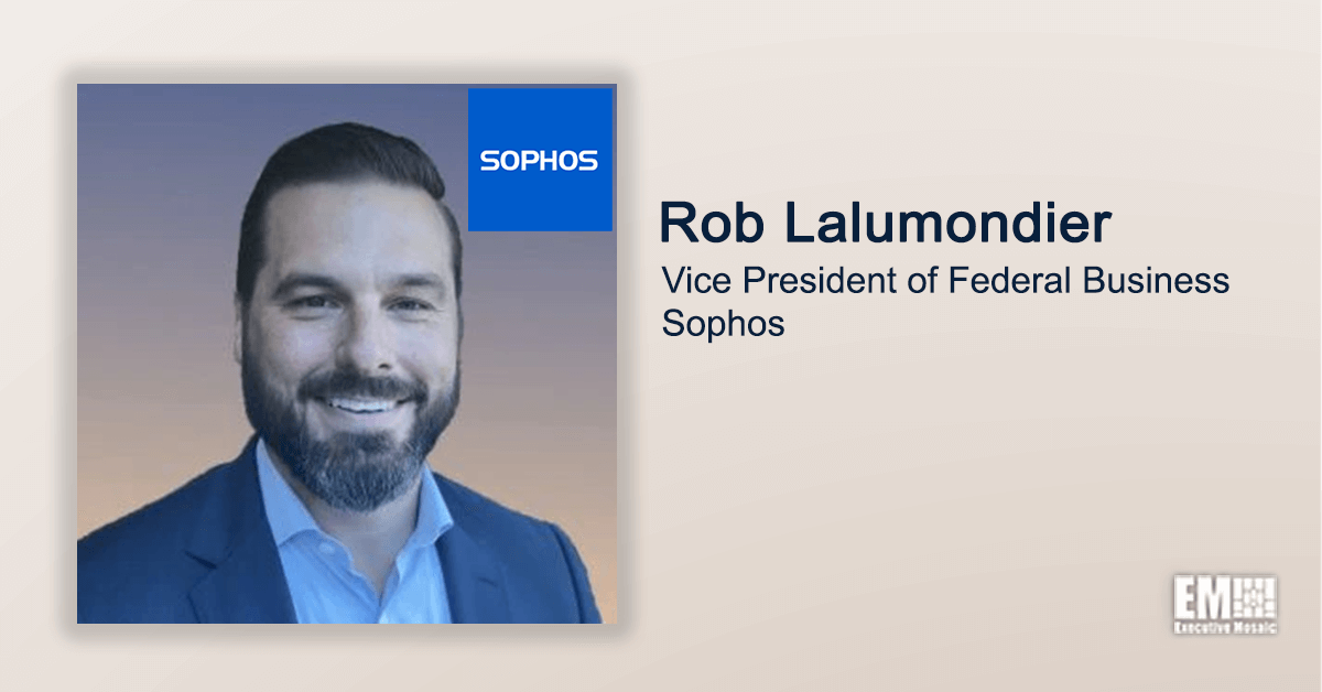 Rob Lalumondier Named Sophos Federal Business VP