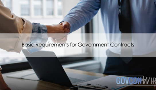 Basic Requirements for Government Contracts