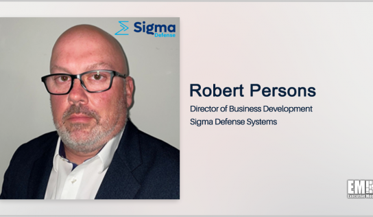 Sigma Defense Hires Robert Persons as Business Development Director