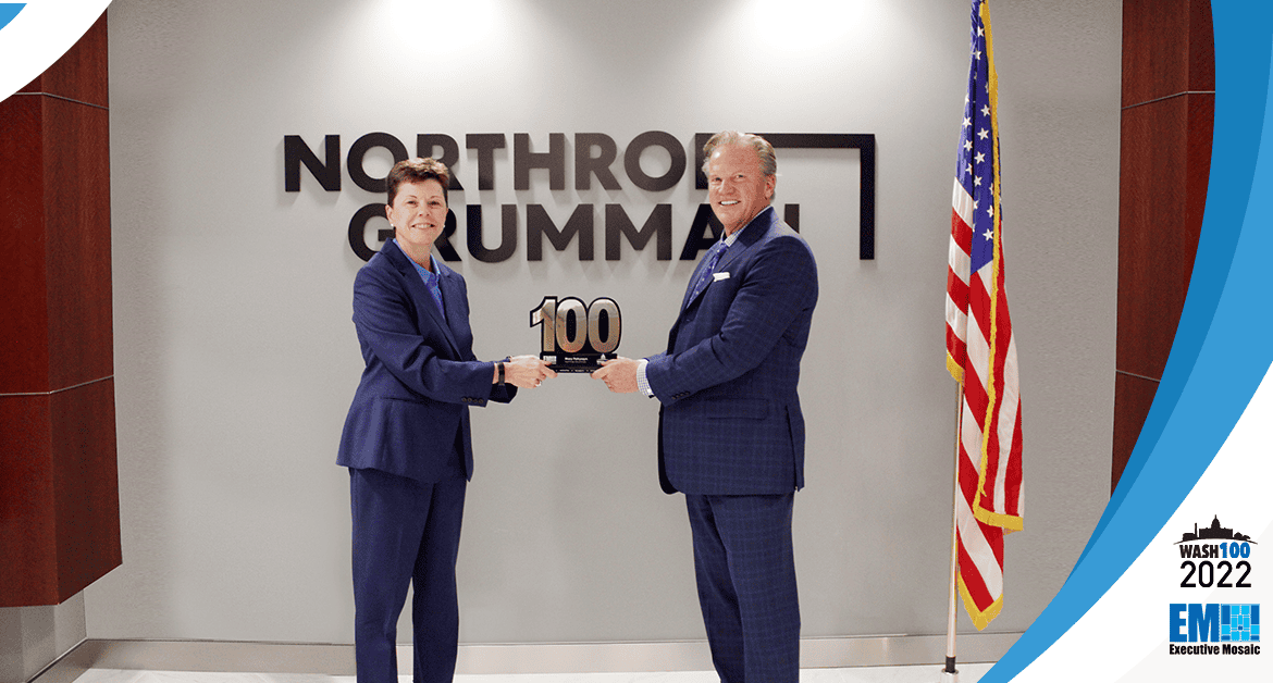 Northrop CVP, President of Defense Systems Mary Petryszyn Presented 2nd Consecutive Wash100 Award By Executive Mosaic CEO Jim Garrettson