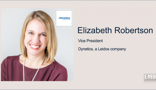 Elizabeth Robertson Promoted to VP Role at Leidos Subsidiary Dynetics