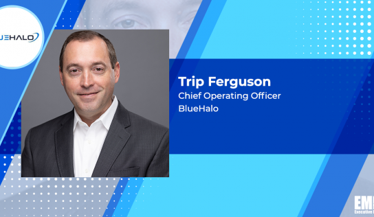 Former Dynetics COO Trip Ferguson Joins BlueHalo; Jonathan Moneymaker Quoted