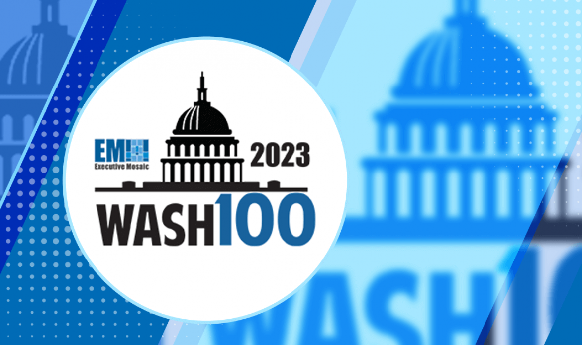 Executive Mosaic Launches 2023 Wash100 Award, Opens Executive Nominations for Historic 10th Season