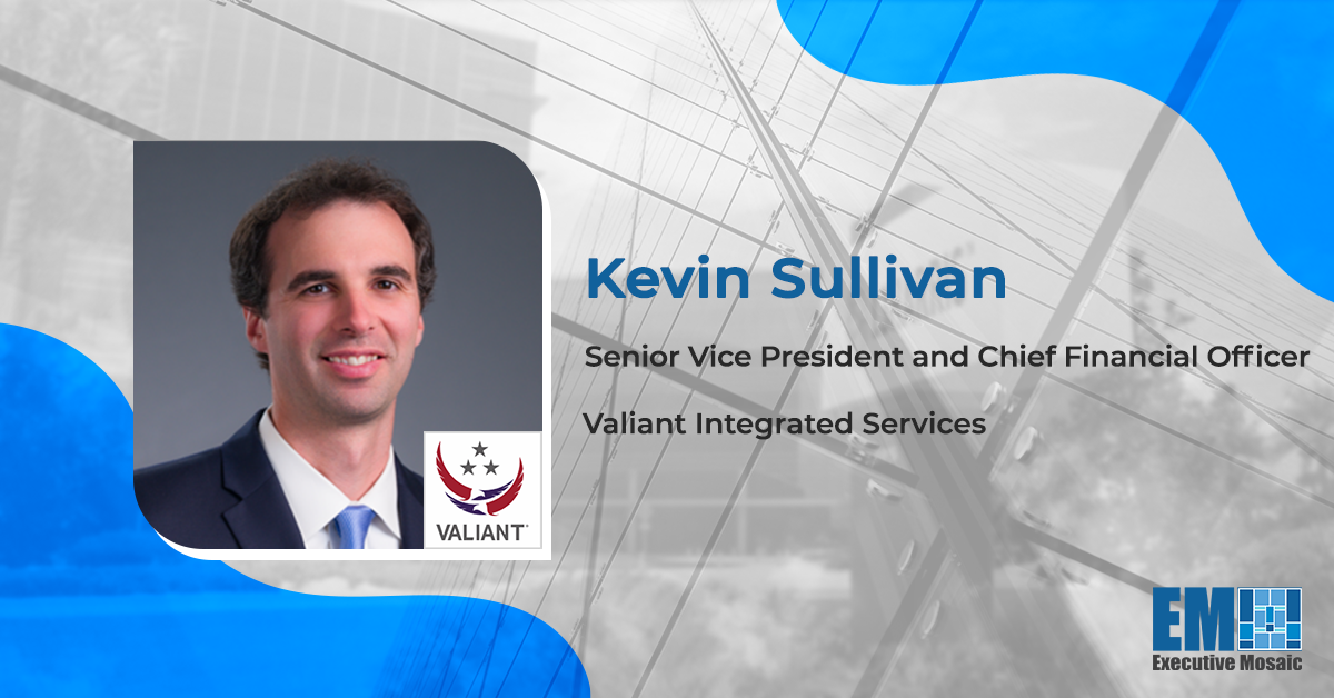 Valiant Elevates Kevin Sullivan to SVP, CFO Posts; Dan Corbett Quoted