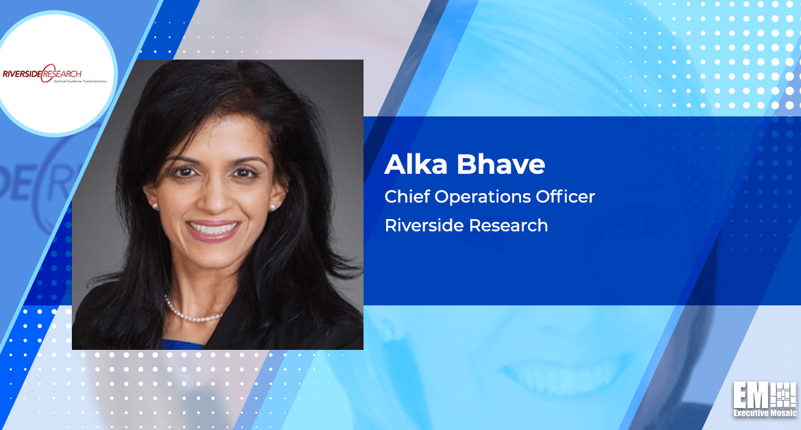 Video Interview: Riverside Research COO Alka Bhave Shares Federal R&D Landscape Insights