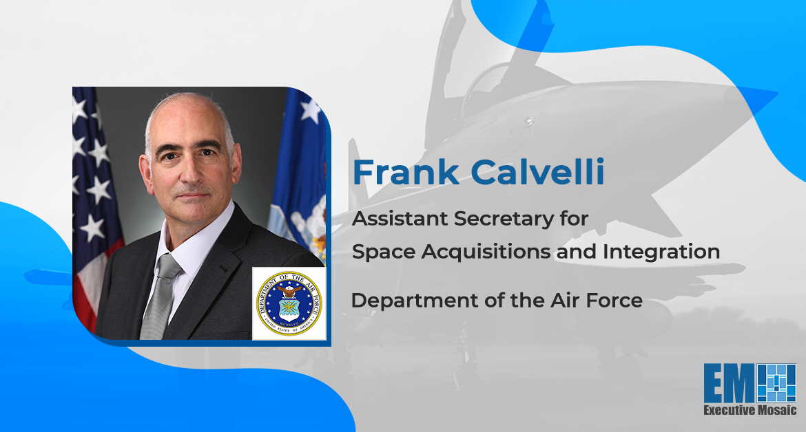 Hon. Frank Calvelli: 4 Steps for Efficiently Bringing Space Capabilities to the Warfighter