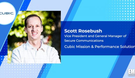 Cubic Promotes Scott Rosebush to VP, General Manager of Secure Communications