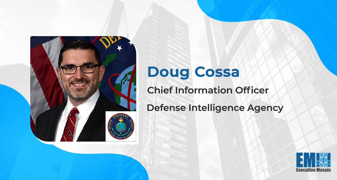 Video Interview: DIA CIO Doug Cossa on How AI is Driving JWICS Modernization