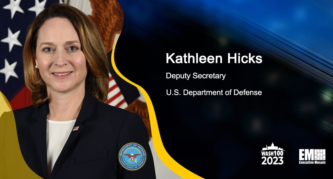 Kathleen Hicks: President’s Proposed FY24 DOD Budget Invests $6B in Defense Industrial Base