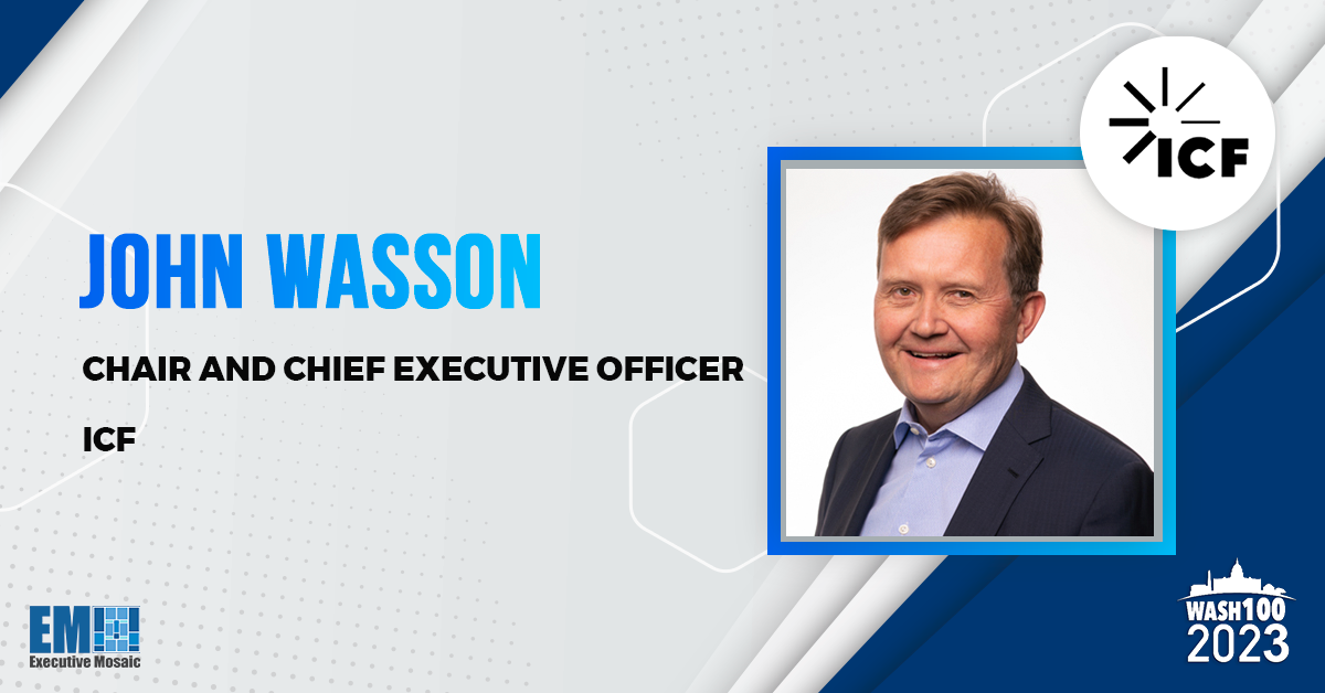 John Wasson, ICF Chair & CEO, Selected to 2023 Wash100 for Leadership in Aligning Organic Growth, M&A Opportunities