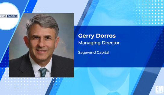 GovCon Investment Vet Gerry Dorros Joins Sagewind Capital