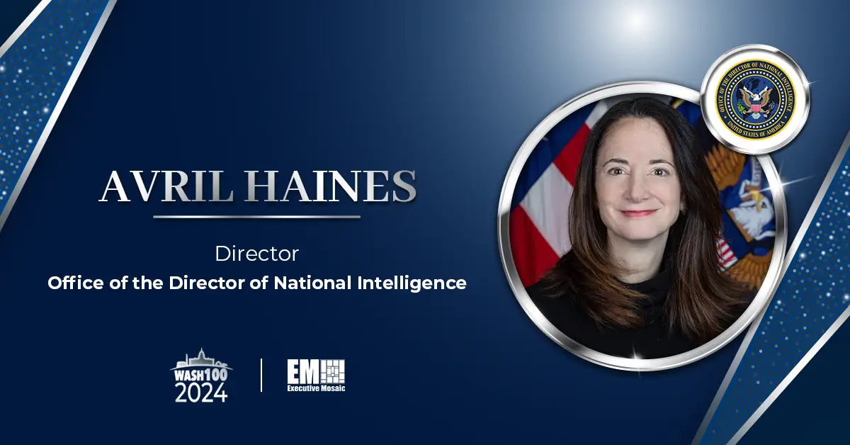 DNI Avril Haines Earns 4th Consecutive Wash100 Award for National Intelligence Leadership