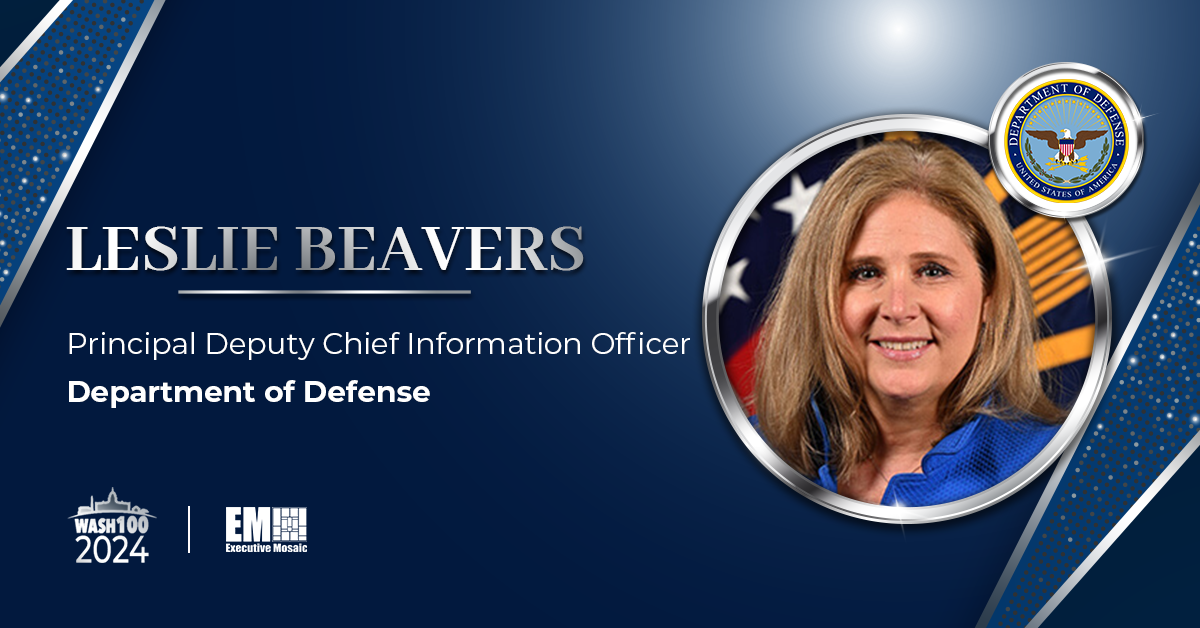 DOD Principal Deputy CIO Leslie Beavers Makes Debut on Executive Mosaic’s Wash100 List