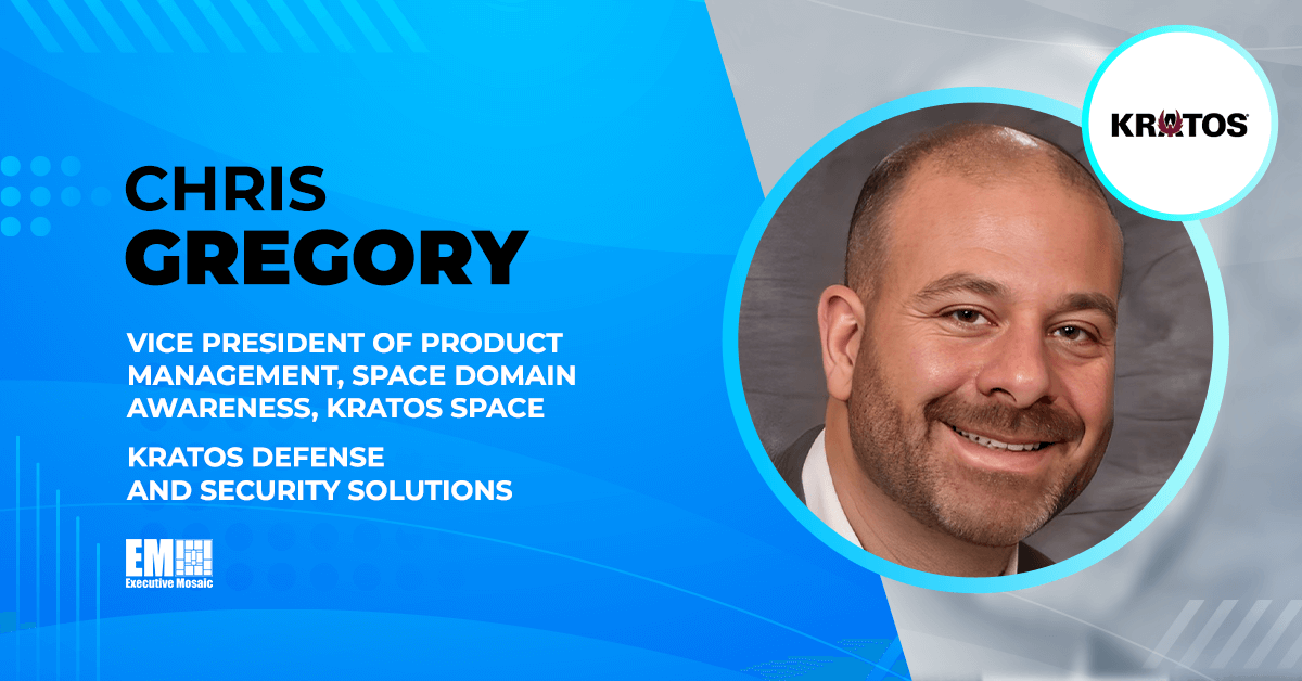 Chris Gregory Named VP of Product Management at Kratos Space