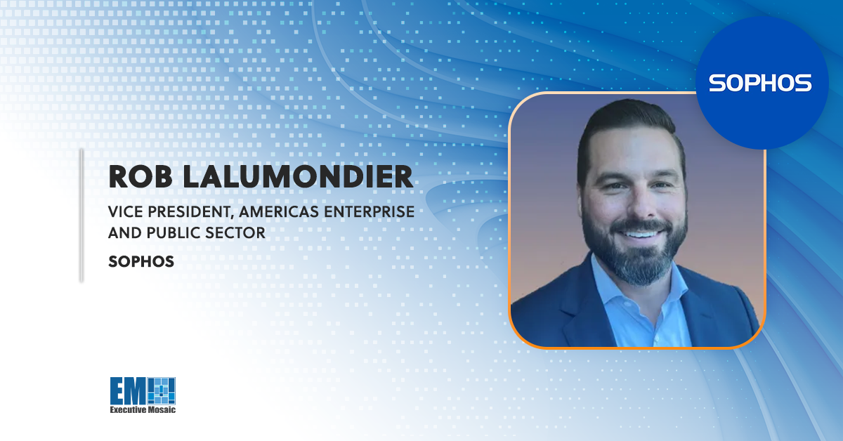 Rob Lalumondier Named Sophos Americas Enterprise & Public Sector VP