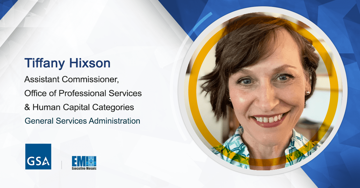 GSA’s Tiffany Hixson Offers Advice for New Providers Breaking Into the GovCon World