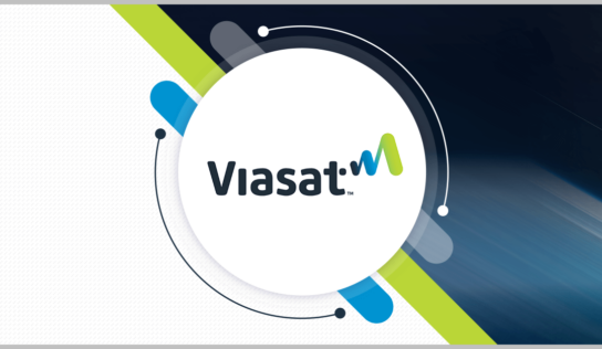 Viasat Awarded $569M GSA Contract for C5ISR Capabilities